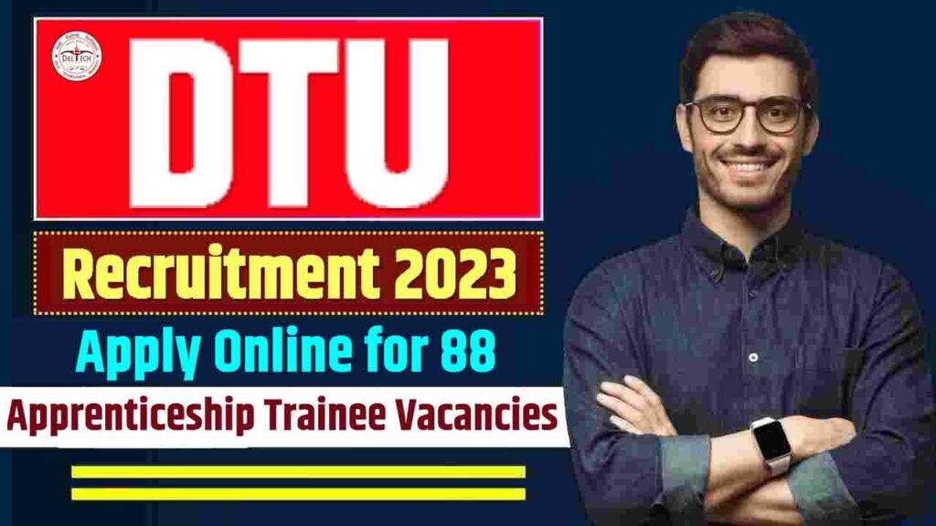DTU Recruitment 2023