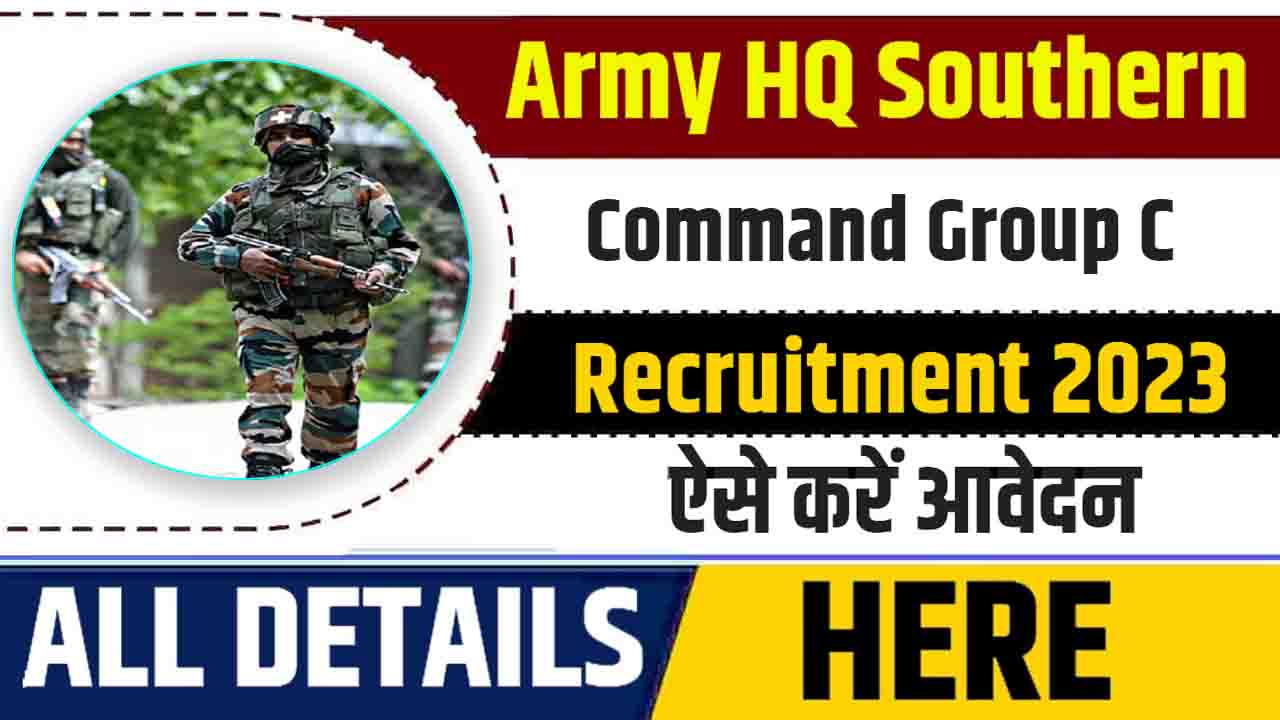 Army HQ Southern Command Group C Recruitment 2023: