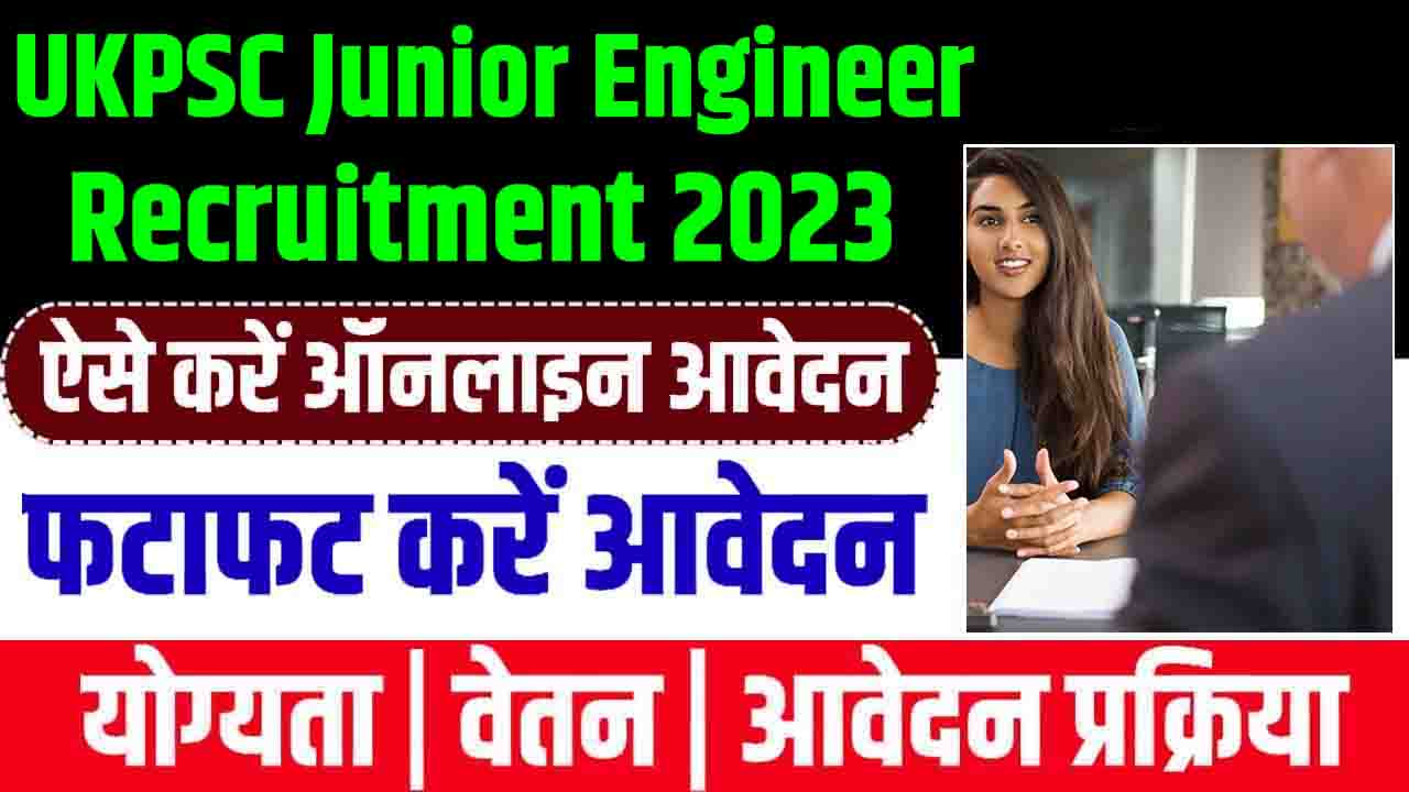UKPSC Junior Engineer Recruitment 2023