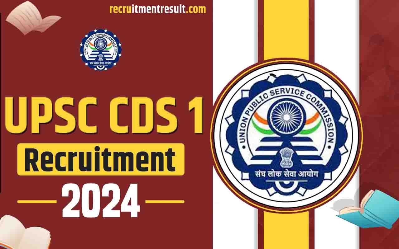 UPSC CDS 1 Recruitment 2024: