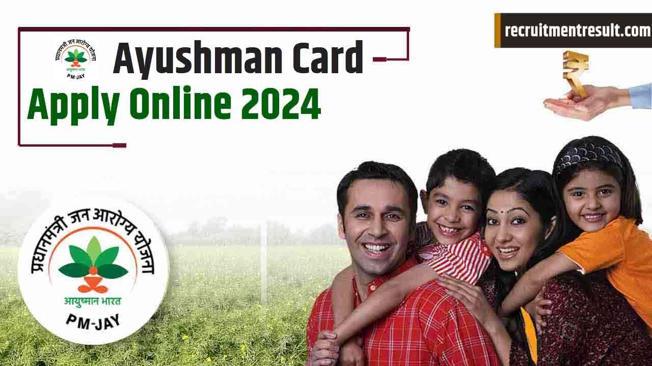 Ayushman Card Apply Online 2024: